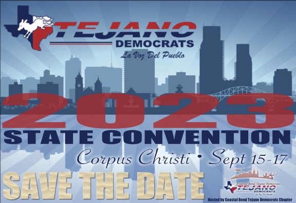 Tejano Democrats State Convention 2023