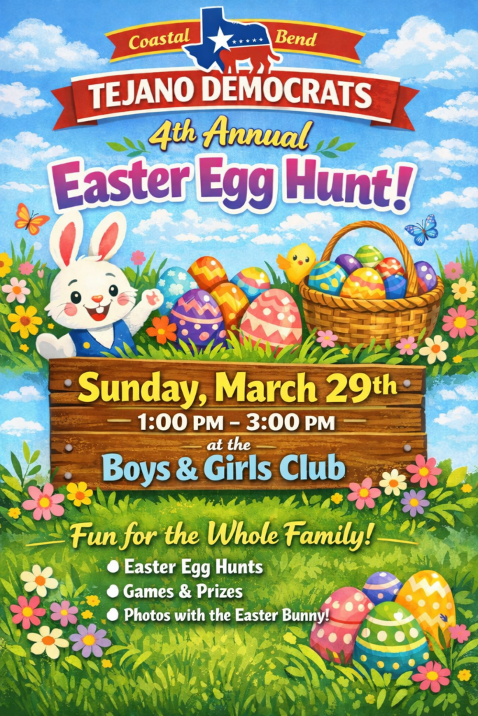 2026 Coastal Bend Tejano Democrats Easter Egg Hunt