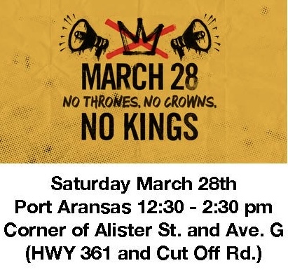 Port Aransas No Kings Protest March 28 2026 Indivisible